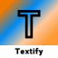 Textify